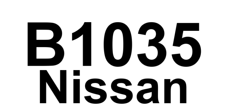 DTC B1035 Nissan - Definição em inglês: Crash Zone Sensor Definição em Português: Sensor da Zona de Impacto