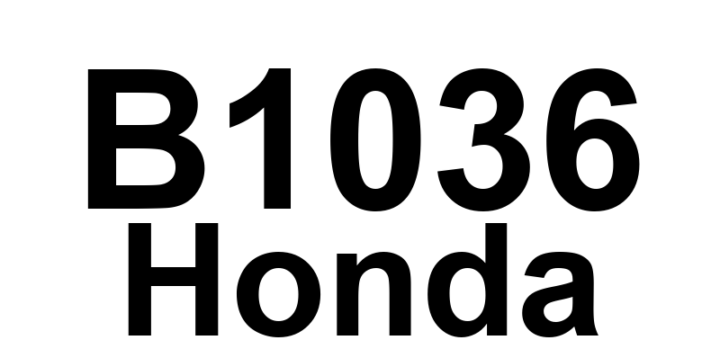 DTC B1036 Honda - Definição em inglês: Driver's MICU IG1 Line Input Error Definição em Português: Linha IG1 da MICU do motorista - Erro de entrada