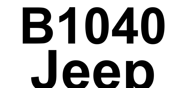 DTC B1040 Jeep - Definição em inglês: Panel Mode Door 1 Control Circuit/Performance Definição em Português: Circuito/Desempenho de Controle da Porta do Modo do Painel 1