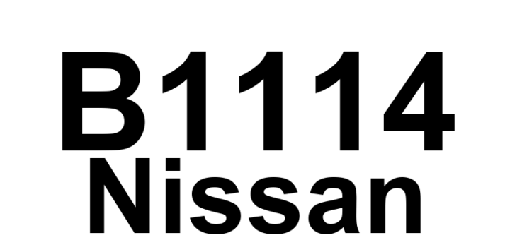 DTC B1114 Nissan - Definição em inglês: SRS Right Airbag (Satellite) Sensor Definição em Português: Sensor do Airbag Direito (SRS) - Sensor Satélite