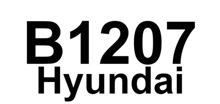 DTC B1207 Hyundai - Definição em inglês: Direction Potentiometer Short (High)-Passenger Definição em Português: Potenciômetro de Direção - Curto-Circuito (Alto) - Passageiro