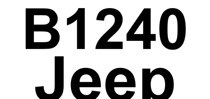 DTC B1240 Jeep - Definição em inglês: Step Switch Stuck Definição em Português: Interruptor de Etapa - Travado