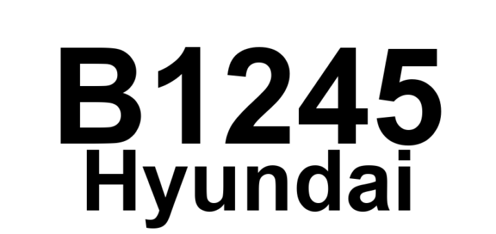 DTC B1245 Hyundai - Definição em inglês: Air Mix Potentiometer Open (Low)-Driver Definição em Português: Potenciômetro de Mistura de Ar - Em Circuito Aberto (Baixa Tensão)-Motorista