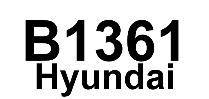 DTC B1361 Hyundai - Definição em inglês: DBPT Circuit Resistance Too High Definição em Português: Circuito DBPT - Resistência Muito Alta