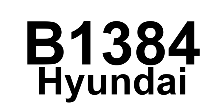 DTC B1384 Hyundai - Definição em inglês: PSAB Short To Ground Definição em Português: (PSAB - Curto-circuito para o terra)
