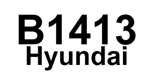 DTC B1413 Hyundai - Definição em inglês: SIS (Side Impact Sensor) Rear-Passenger Communication error Definição em Português: Sensor de Impacto Lateral (SIS) - Erro de Comunicação no Banco Traseiro do Passageiro.