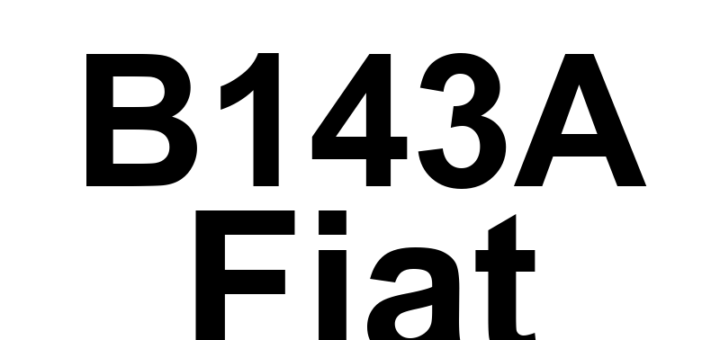 DTC B143A Fiat - Definição em inglês: Crash Event Detection Output-No Sub Type Information Definição em Português: Saída de Detecção de Evento de Colisão - Sem Informação de Subtipo