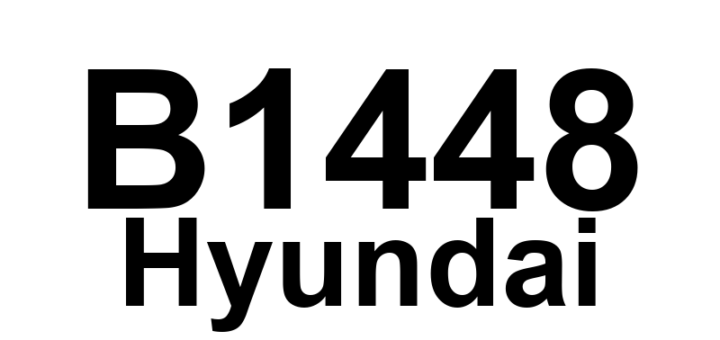 DTC B1448 Hyundai - Definição em inglês: Passenger Occupant Detecting System (PODS) Circuit Fault Definição em Português: Sistema de Detecção de Ocupante do Passageiro (PODS) - Falha no Circuito