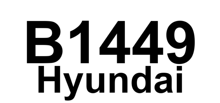 DTC B1449 Hyundai - Definição em inglês: Passenger Occupant Detecting System (PODS) Communication Error Definição em Português: Sistema de Detecção de Ocupante do Passageiro (PODS) - Erro de Comunicação