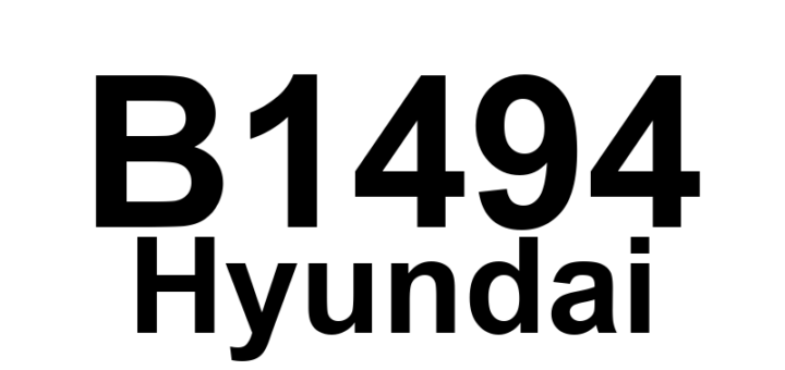 DTC B1494 Hyundai - Definição em inglês: PODS (Passenger Occupant Detecting System) Wrong ID Definição em Português: Sistema de Detecção de Ocupante do Passageiro (PODS) - Identificação Incorreta