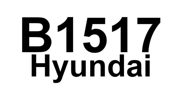 DTC B1517 Hyundai - Definição em inglês: Driver Belt Buckle Switch (BBS) Changes Frequently Definição em Português: Interruptor do Fecho do Cinto do Motorista - Mudança Frequente Detectada