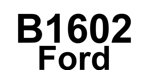 DTC B1602 Ford - Definição em inglês: PATS Received Invalid Format of Key Code From Ignition Key Transponder Definição em Português: Transceptor da chave de ignição - Formato do código da chave recebido inválido (PATS)