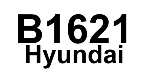 DTC B1621 Hyundai - Definição em inglês: ECU Hardware Error Definição em Português: Erro de Hardware da ECU