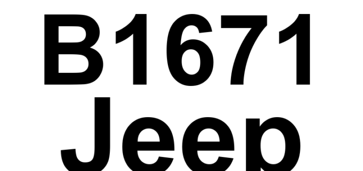 DTC B1671 Jeep - Definição em inglês: Right Trailer Tow Lamp Control Circuit Open Definição em Português: Circuito de controle da lâmpada de reboque direita - Circuito aberto