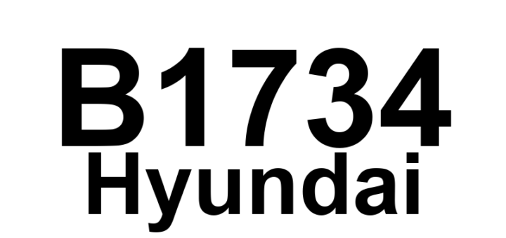 DTC B1734 Hyundai - Definição em inglês: Airbag (Event #1) > Anchor Pretensioner front-Passenger resistance Too High Definição em Português: Pré-tensionador do cinto de segurança do passageiro dianteiro - Resistência muito alta (Airbag Evento #1)