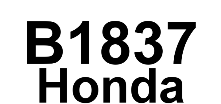 DTC B1837 Honda - Definição em inglês: Memory Position Calling Timeout Definição em Português: Chamada de Posição de Memória - Tempo Limite Excedido