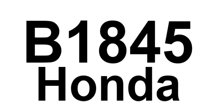 DTC B1845 Honda - Definição em inglês: Power Seat Recline Switch Circuit Malfunction Definição em Português: Circuito do Interruptor de Reclinagem do Banco Elétrico - Mau Funcionamento