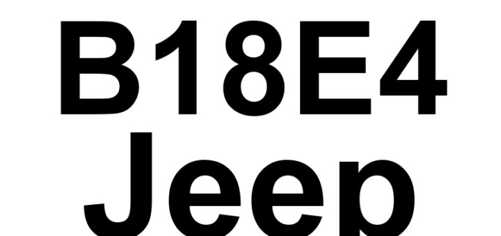 DTC B18E4 Jeep - Definição em inglês: Power Liftgate Front Zone Switch Circuit High Definição em Português: Circuito do Interruptor da Zona Frontal do Porta-Malas Elétrico - Alta Tensão