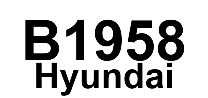 DTC B1958 Hyundai - Definição em inglês: Pedal Motor Or Sensor Error Definição em Português: Erro no Pedal do Acelerador ou Sensor