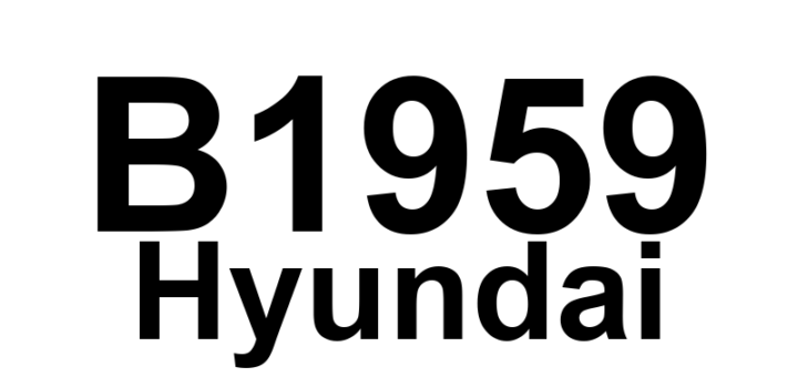 DTC B1959 Hyundai - Definição em inglês: Tilt Position Sensor Error Definição em Português: Sensor de Posição de Inclinação - Erro Detectado