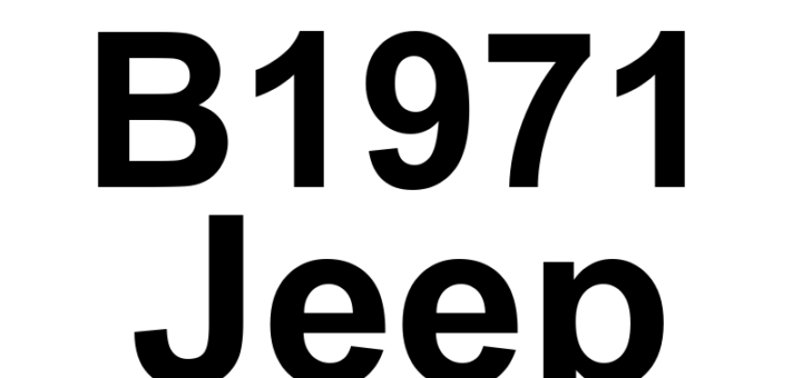 DTC B1971 Jeep - Definição em inglês: Power Liftgate Latch Cinch - Ratchet Primary Switch Performance Definição em Português: Trinco do Porta-Malas Elétrico - Desempenho do Interruptor Principal do Trinco.