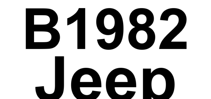 DTC B1982 Jeep - Definição em inglês: Power Liftgate Latch Control 1 Circuit Open Definição em Português: Controle da Fechadura da Tampa Traseira Elétrica - Circuito 1 Aberto