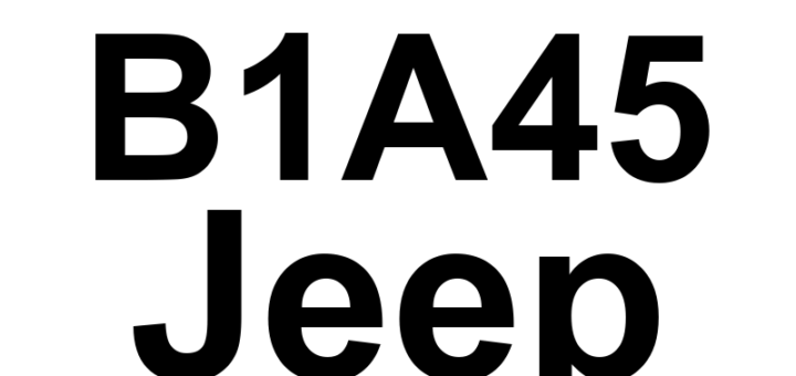 DTC B1A45 Jeep - Definição em inglês: Security Receiver Sensor Circuit Shorted Together Definição em Português: Circuito do Sensor do Receptor de Segurança - Curto-circuito Detectado
