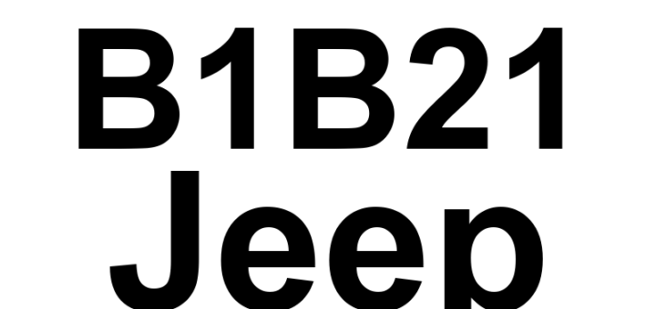 DTC B1B21 Jeep - Definição em inglês: Right Side Curtain Squib 1 Circuit High Definição em Português: Airbag Cortina Lateral Direito - Circuito de Alta Tensão (Squib 1)