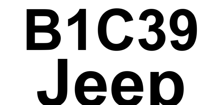 DTC B1C39 Jeep - Definição em inglês: 1st Row Driver Retractor Tensioner Circuit High Definição em Português: Circuito do Tensionador do Retrator do Motorista da 1ª Fila - Alta Tensão