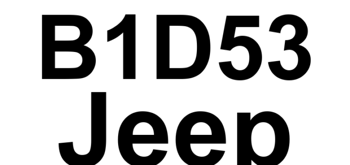DTC B1D53 Jeep - Definição em inglês: Switch Power Supply Circuit Low Definição em Português: Circuito de Alimentação de Comutação - Tensão Baixa