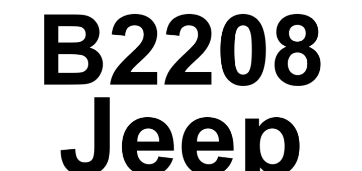 DTC B2208 Jeep - Definição em inglês: Occupant Restraint Controller Internal 2 Definição em Português: Controlador de Restrição de Ocupante - Problema Interno 2