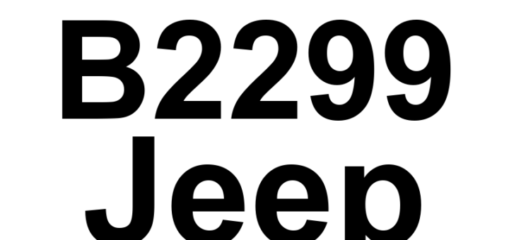 DTC B2299 Jeep - Definição em inglês: Rear Camera Module Internal Definição em Português: Módulo da Câmera Traseira - Problema Interno