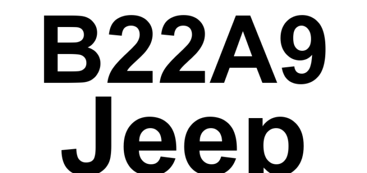 DTC B22A9 Jeep - Definição em inglês: ECU Internal Performance Definição em Português: Desempenho Interno da ECU.