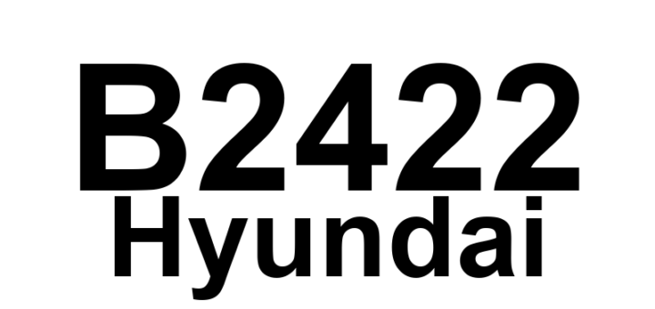 DTC B2422 Hyundai - Definição em inglês: Sliding Door Drive Motor Short Low Definição em Português: Motor de acionamento da porta deslizante - Curto para baixa tensão