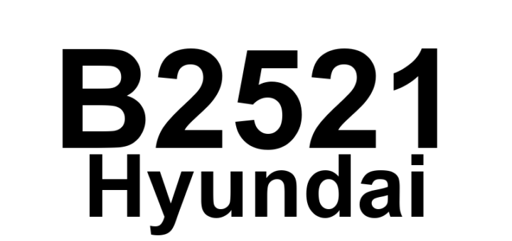 DTC B2521 Hyundai - Definição em inglês: Turn Signal RH Rear Open Circuit Definição em Português: Sinal de Setas Trazeiro Direito - Circuito Aberto.