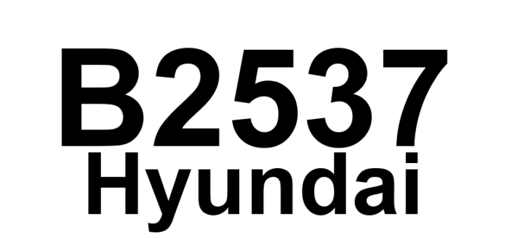 DTC B2537 Hyundai - Definição em inglês: Right Turn Signal Lamp Open Definição em Português: Lâmpada do Pisca Direito - Circuito Aberto