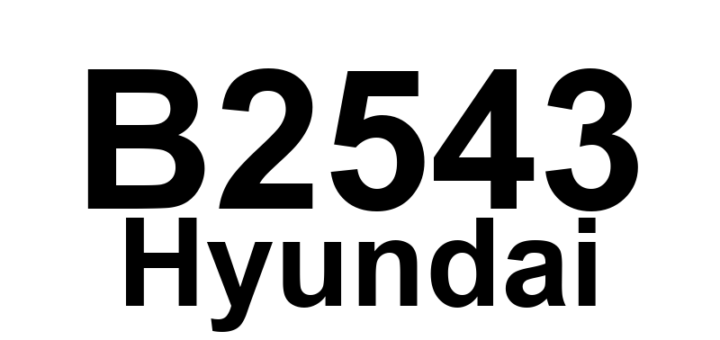 DTC B2543 Hyundai - Definição em inglês: Right Head Lamp (Low Beam) Short to Ground Definição em Português: Farol Direito (Baixo) - Curto-circuito com o Terra.