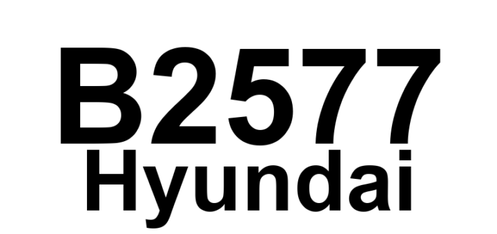 DTC B2577 Hyundai - Definição em inglês: Left Park Lamp Open Definição em Português: Luz de estacionamento esquerda - Circuito aberto.