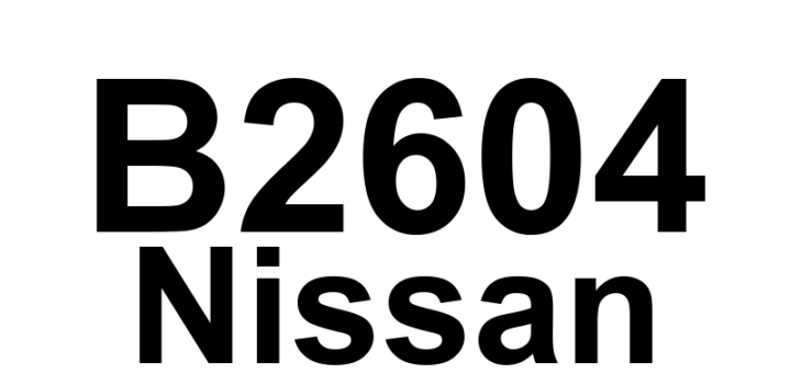 DTC B2604 Nissan - Definição em inglês: Transmission Range, Shift Position or PNP Switch Definição em Português: Faixa de Transmissão - Posição de Mudança ou Interruptor PNP