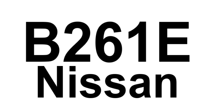 DTC B261E Nissan - Definição em inglês: Vehicle Type Definição em Português: 'Tipo de Veículo'