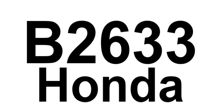 DTC B2633 Honda - Definição em inglês: Front Bus Failure Definição em Português: Falha no Barramento Frontal