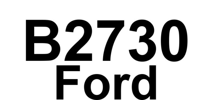 DTC B2730 Ford - Definição em inglês: Back Over-Temp Detected Definição em Português: Superaquecimento Detectado na Parte Traseira