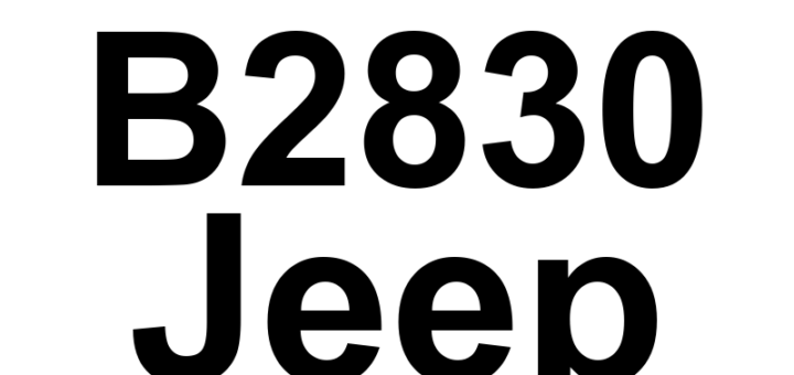 DTC B2830 Jeep - Definição em inglês: Driver Blind Spot Warning Indicator Control-Circuit Short To Battery Or Open Definição em Português: Controle do Indicador de Aviso de Ponto Cego do Motorista - Circuito em Curto com a Bateria ou Aberto