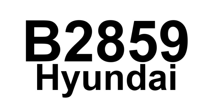 DTC B2859 Hyundai - Definição em inglês: CDMA Modem Fail Definição em Português: Módulo CDMA - Falha no Modem