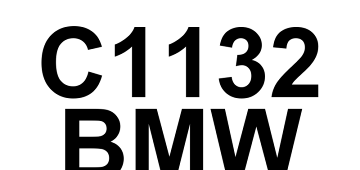 DTC C1132 BMW - Definição em inglês: NOT DEFINED Definição em Português: NÃO DEFINIDO