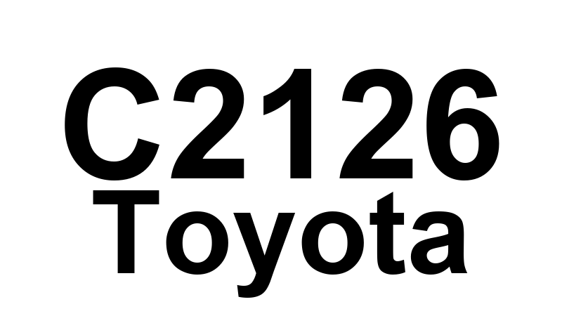 C2126 Code C2126 Toyota - ID do Transmissor - Não Recebido no Modo Principal