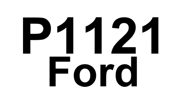 DTC P1121 Ford - Definição em inglês: Throttle Position Sensor A Inconsistent With MAF/MAP Sensor Definição em Português: Sensor de Posição do Acelerador A - Inconsistente com o Sensor MAF/MAP