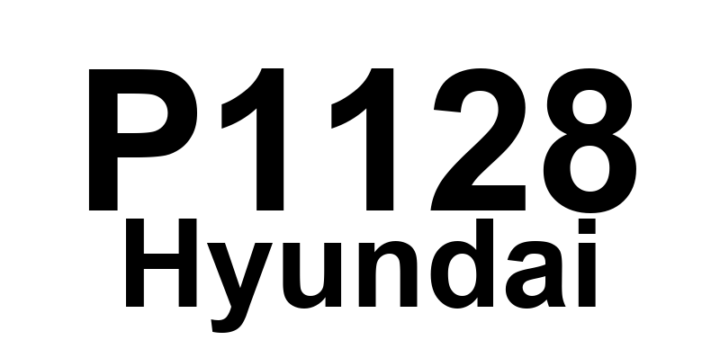 DTC P1128 Hyundai - Definição em inglês: Long Term Fuel Trim Multiplier System Too Lean Definição em Português: Ajuste de Combustível em Longo Prazo - Sistema Muito Pobre