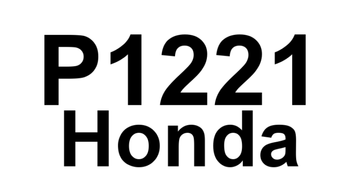 DTC P1221 Honda - Definição em inglês: Throttle Position Sensor 1-2 Circuit Performance Definição em Português: Sensor de Posição do Acelerador 1-2 - Desempenho do Circuito