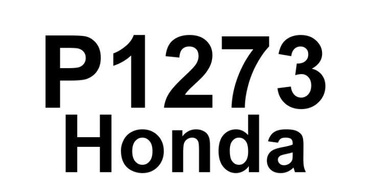 DTC P1273 Honda - Definição em inglês: Acceleration Position Sensor 1-3 Correlation Error Definição em Português: Sensor de Posição de Aceleração - Erro de Correlação 1-3